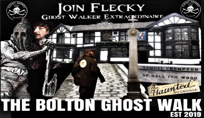 The Bolton Ghost Walk.